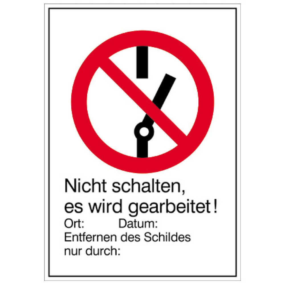 Produktabbildung: "Nicht schalten, es wird gearbeitet", HxB 185 x 131 mm, Kunststoff